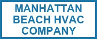 Manhattan Beach HVAC Company